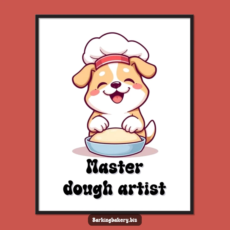 Funny Chef Dog Art Poster - Hilarious Kneading Pup Print Gift