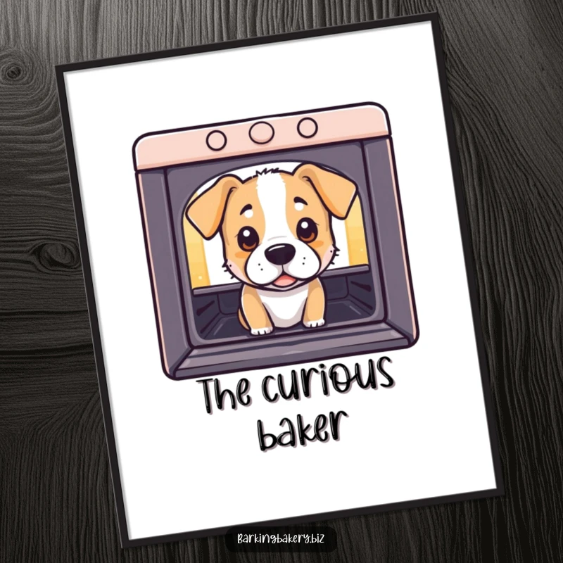 Funny Poster: A dog peeks into an oven with curious eyes, bringing humorous baking anticipation and charm.