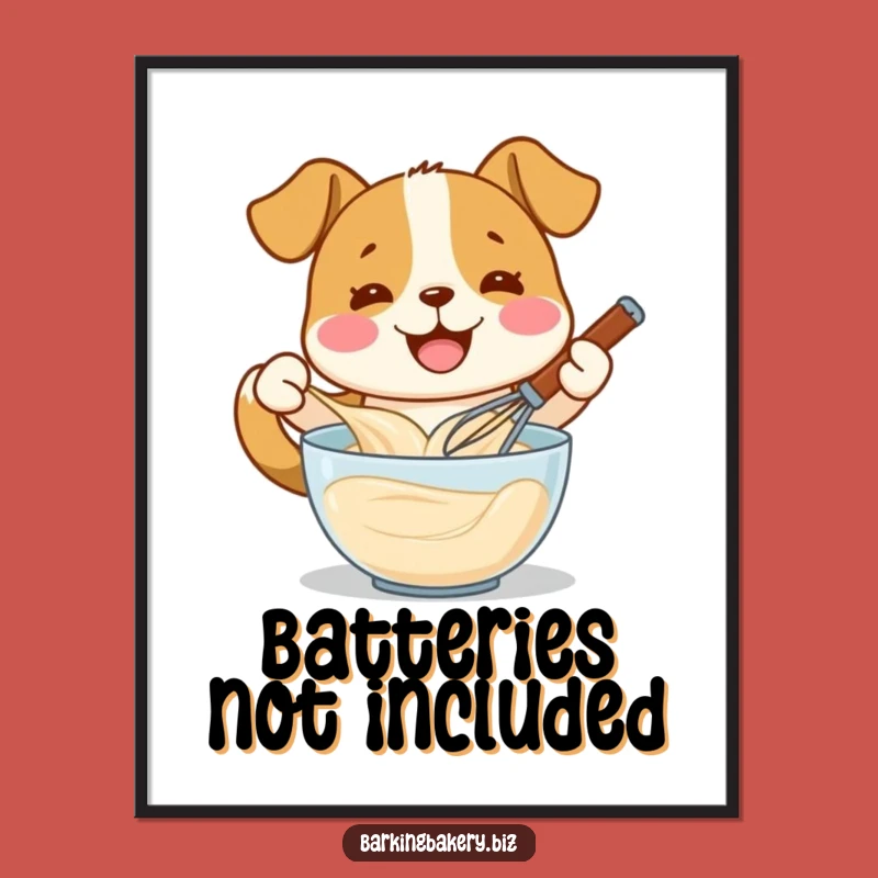Funny Whisking Dog Poster - Happy Batter Art, Ideal Funny Gift