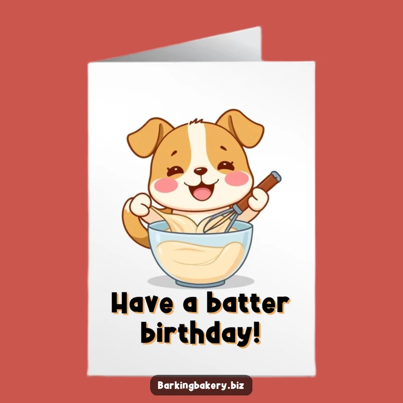 Free Printable Birthday Card: Smiling Dog Whisking Batter, A Joyful Downloadable Gift
