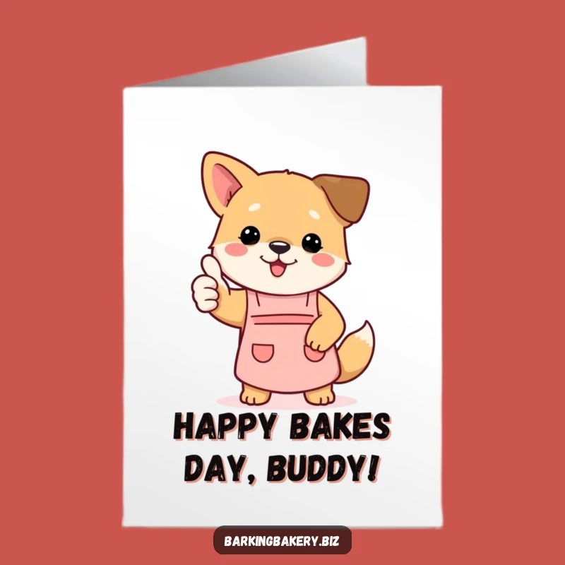 Free Printable Birthday Card: Thumbs Up Dog Baker, Perfect DIY Gift!