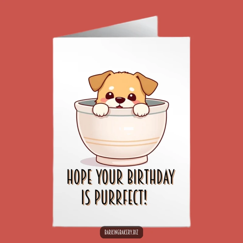 Free Printable Birthday Card: Dog in Mixing Bowl, Hilarious DIY Downloadable Gift