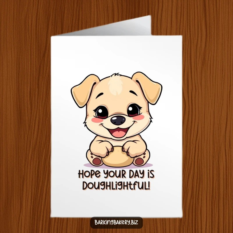 Funny Free Printable Birthday Card: Happy pup with a big grin kneads dough with its tiny paws, symbolizing baking fun.