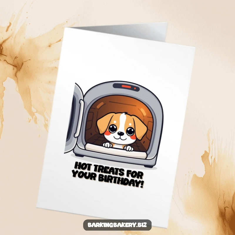Funny Free Printable Birthday Card: Dog with wide, eager eyes peeking into a warmly lit oven.