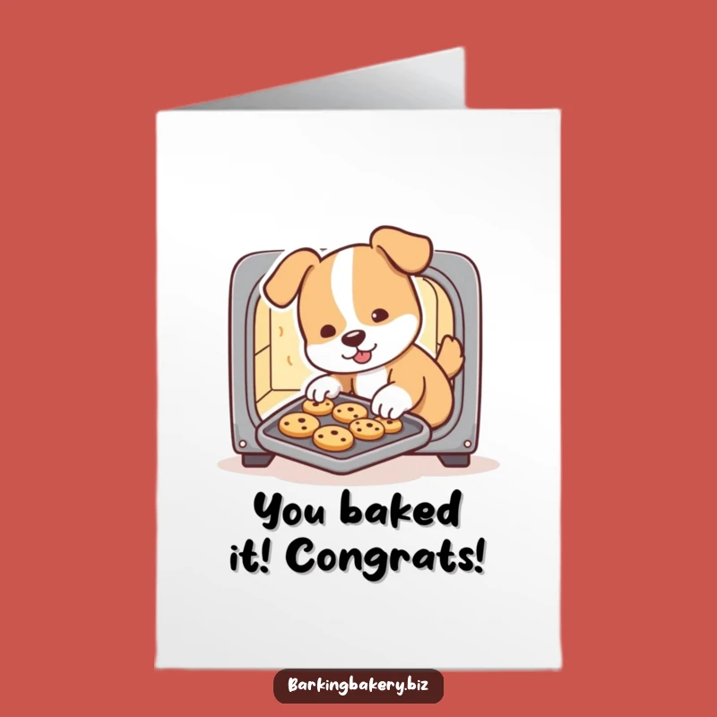 Free Printable Congrats Card: Cheerful Dog Baker, Humorous Downloadable Celebration!