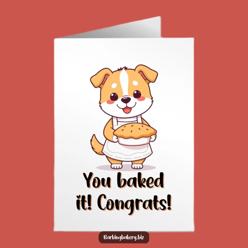 Free Printable Dog Pie Congratulations Card: Funny Baking Achievement Downloadable Gift