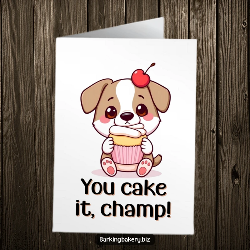Free printable congratulations card: a dog proudly presenting a delicious cupcake with a cherry on top, beaming with pride.