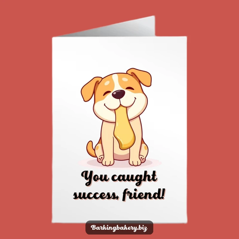 Free Printable Congrats Card: Funny Dog Catches Pastry - Joyful Downloadable Fun
