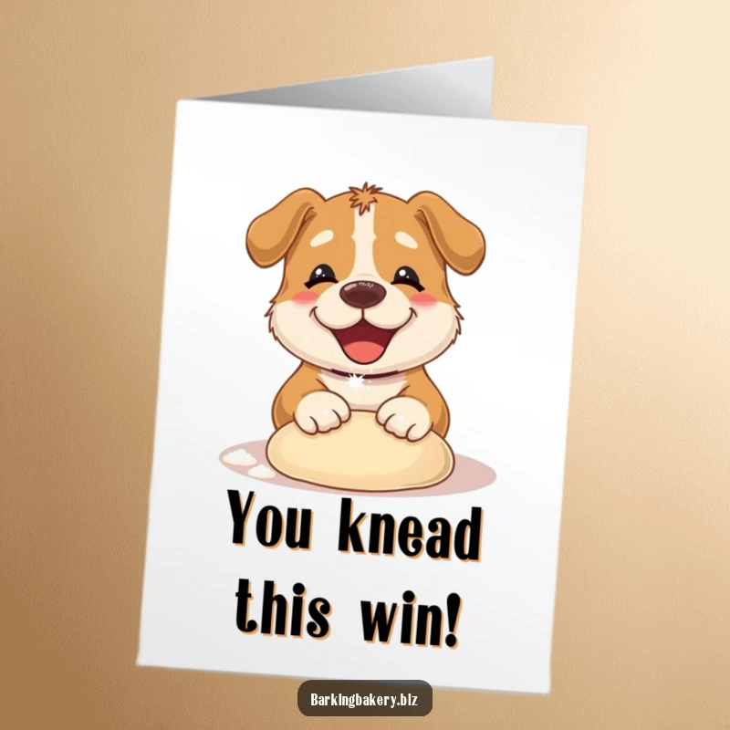 Funny Free Printable Congratulations Card showing a dog covered in flour, busy kneading dough.