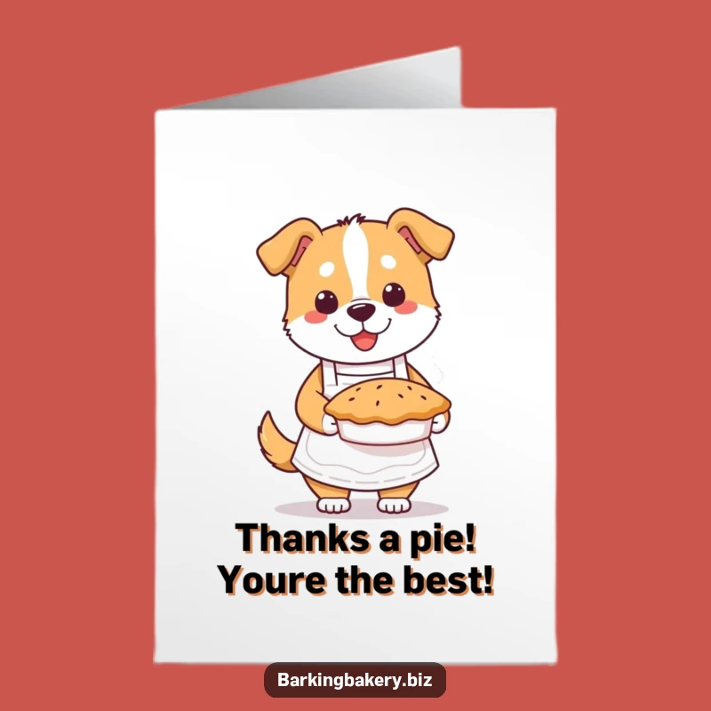 Free Printable Dog Pie Thank You Card: Heartfelt Baking Thanks Downloadable