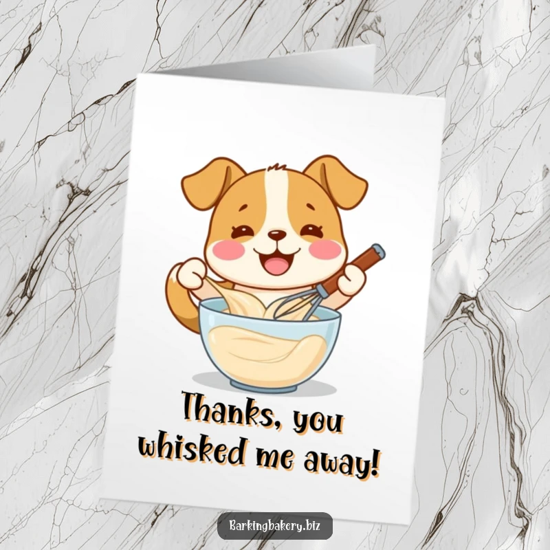 Funny Free Printable Thank You Card: Dog smiling widely while enthusiastically whisking batter in a bowl, a DIY gift.