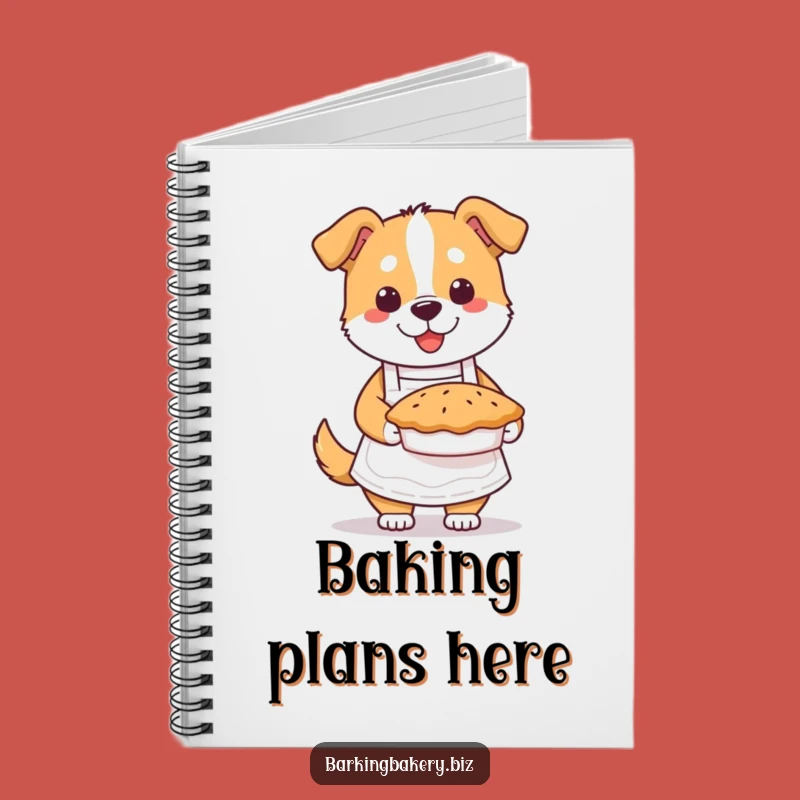 Funny Dog Baker Notebook: Cute Aproned Pup Pie Recipe Journal Gift