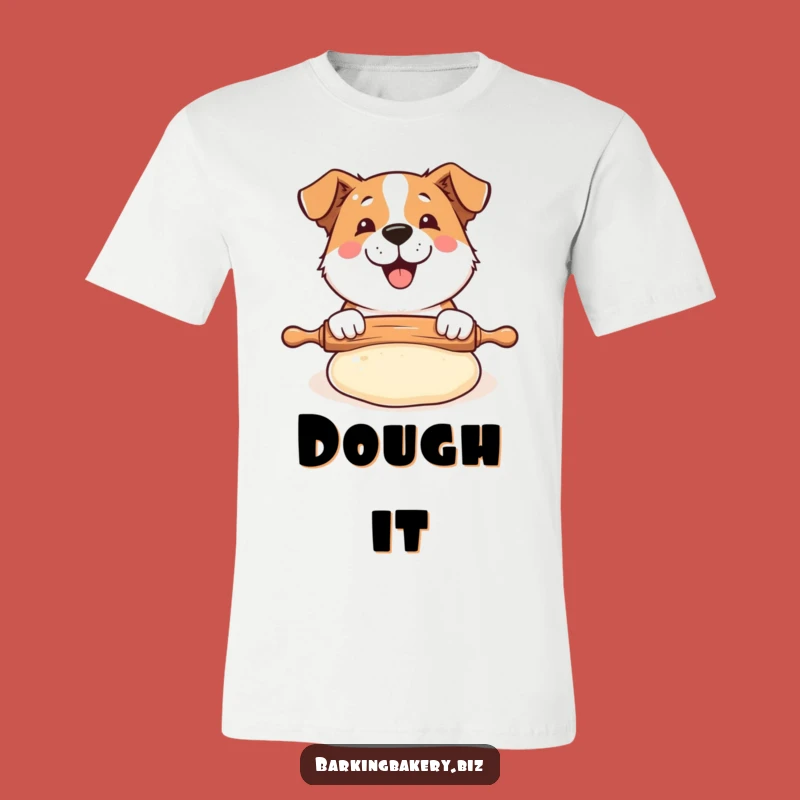 Funny Dog Baker T-Shirt: Rolling Dough Pup, Happy Chef Gift for Dog Lovers